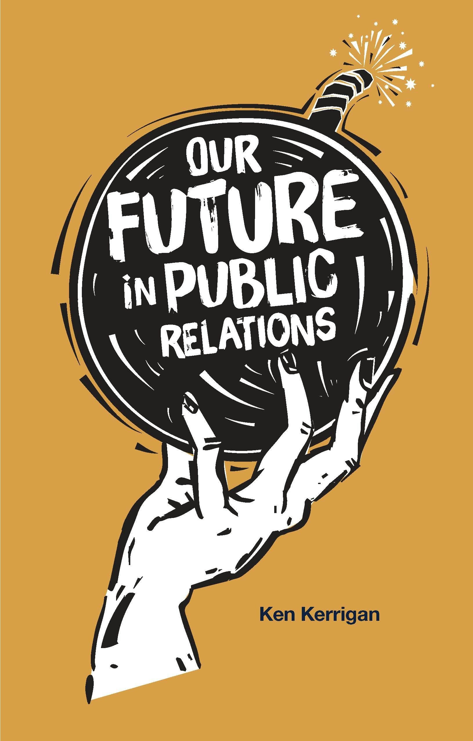 Book cover image for Our Future in Public Relations ISBN: 9781839095993